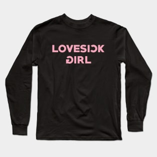 Lovesick Girl Long Sleeve T-Shirt